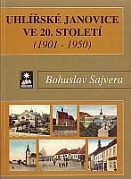 Uhl��sk� Janovice ve 20. stolet� 1901 - 1950